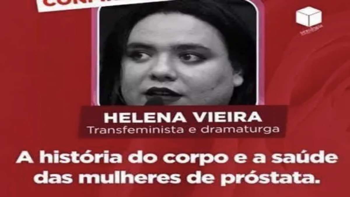 Divulgação Da Palestra Que Será Ministra Pela 'transfeminista' Helena Vieira